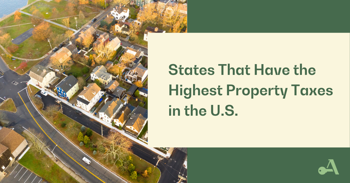 States with the highest property taxes American Property Owners Alliance